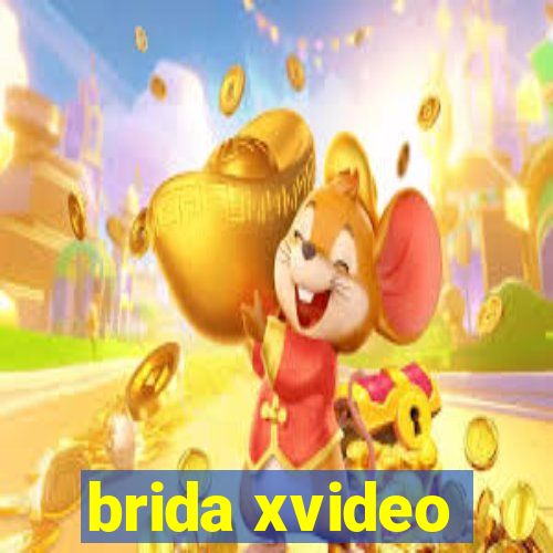 brida xvideo